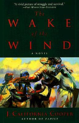 The Wake of the Wind by J.California Cooper