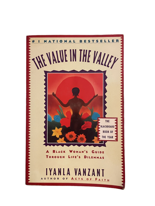 The Value in the Valley by Iyana Vanzant