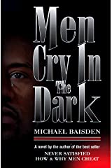 Men Cry in the Dark by Michael Baisden
