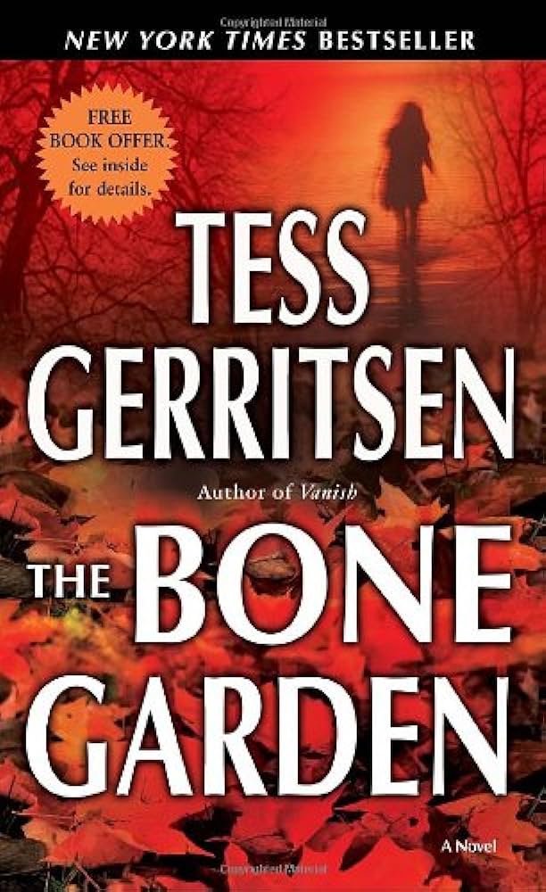 The Bone Garden- Tess Gerritsen