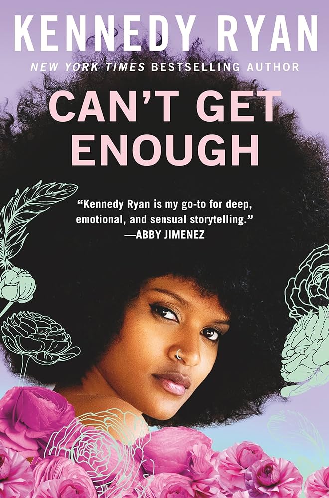Can't Get Enough by Kennedy Ryan