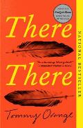 There, There by Tommy Orange