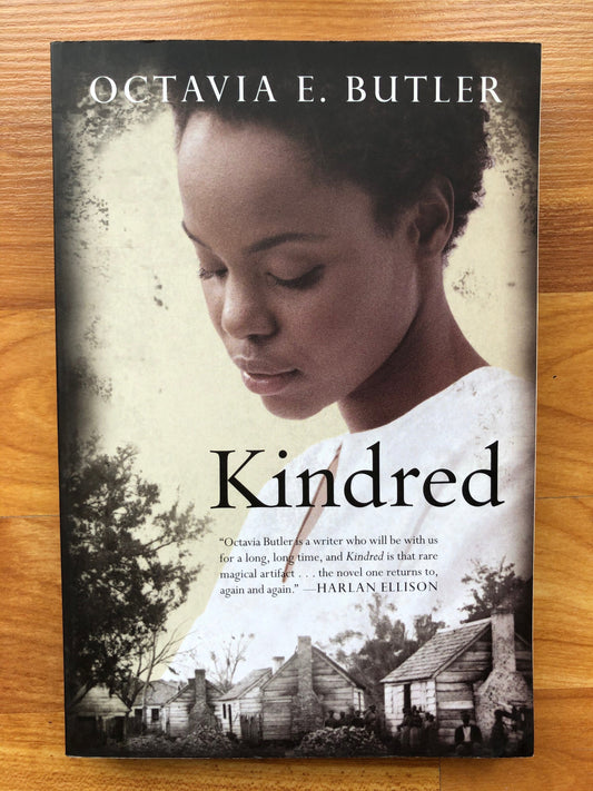 Kindred by Octavia E. Butler