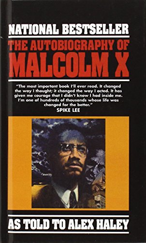 The Autobiography of Malcolm X: As Told to Alex Haley by Malcolm X and Alex Haley