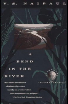 A Bend in the River by V.S. Naipaul