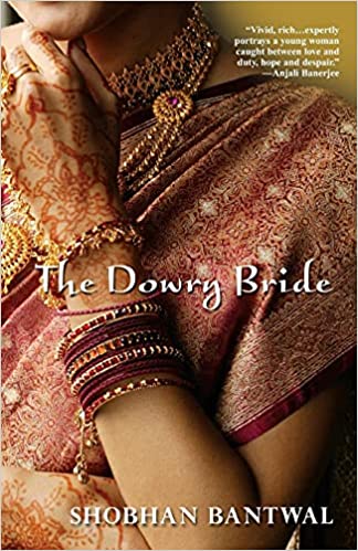 The Dowry Bride by Shoban Bantwal