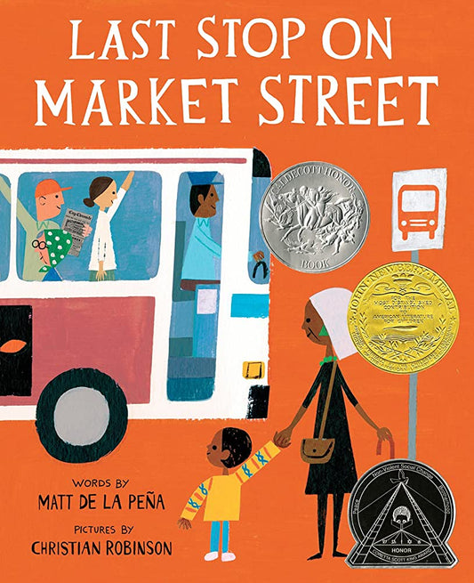 Last Stop On Market Street by Matt De La Peña