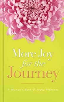 More Joy for the Journey by Thomas Nelson