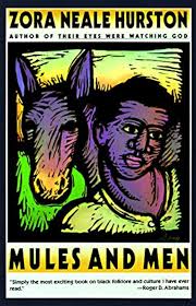 Mules and Men by Zora Neale Hurston