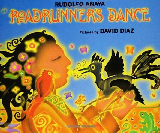 Roadrunnner's Dance by Rudolfo Anaya