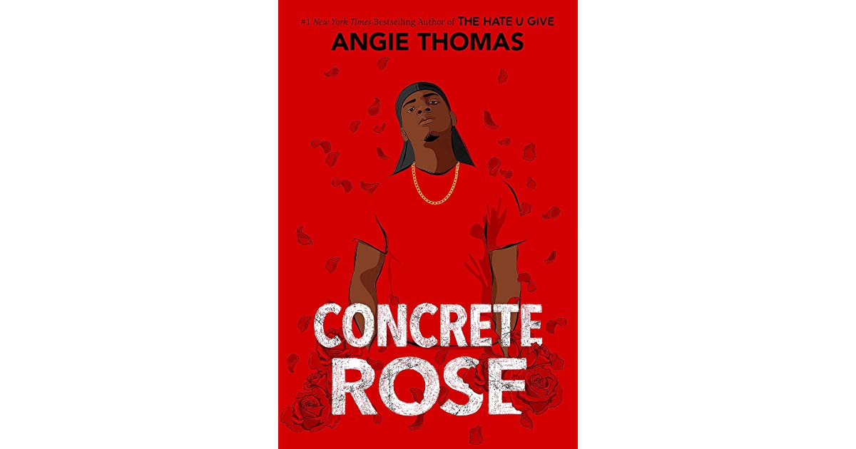 Concrete Rose by Angie Thomas