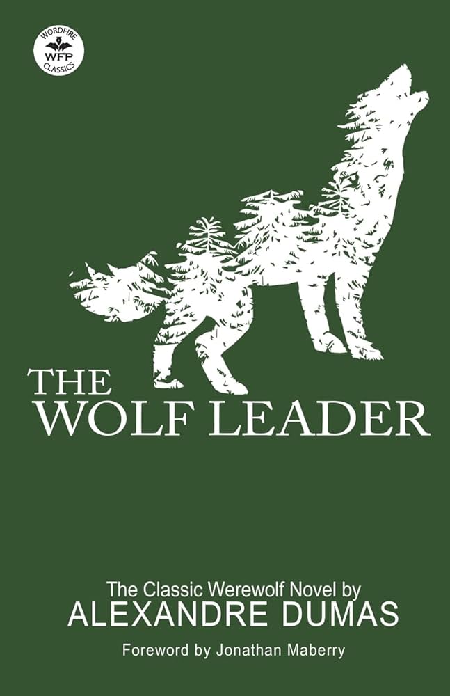 The Wolf Leader by Alexandre Dumas