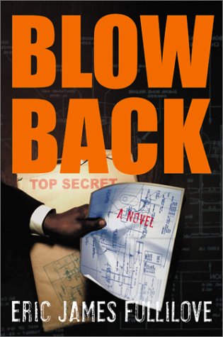 Blow Back by Eric James Fullilove