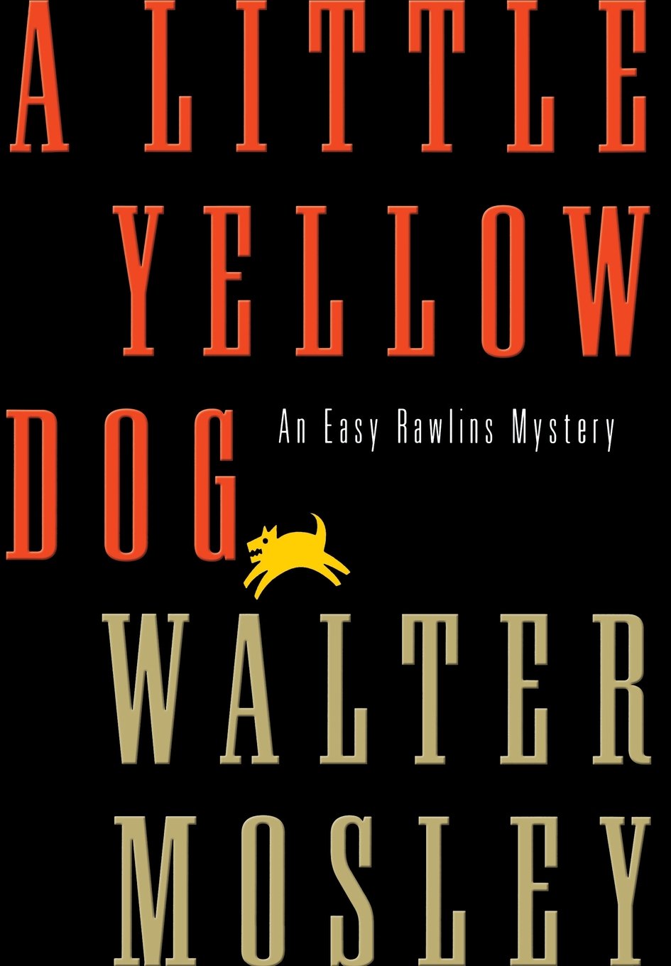 A Little Yellow Dog by Walter Mosley