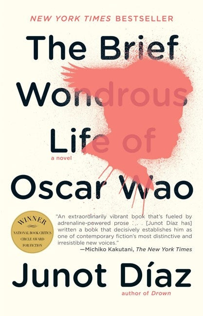 The Brief Wondrous Life of Oscar Wao by Junot Diaz