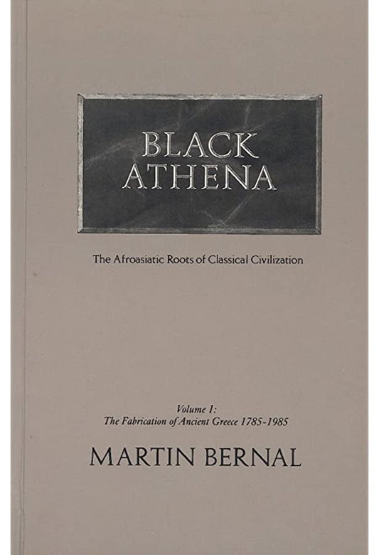 Black Athena by Martin Bernal