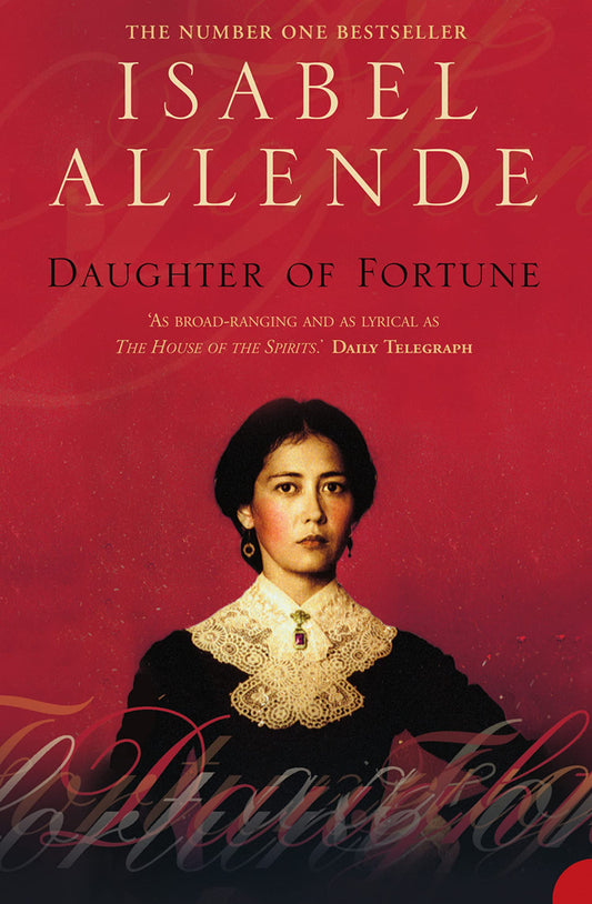 Daughter of Fortune by Isabel Allende