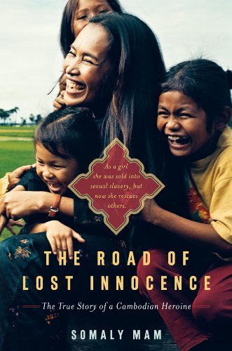 The Road to Lost Innocence by Somaly Mam