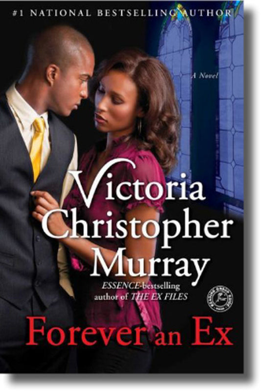 Forever an Ex by Victoria Christopher Murry