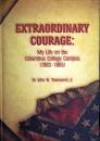 Extraordinary Courage: My life on the Columbus College Campus (1963-1965)  by Dr. John W. Townsend, Jr.