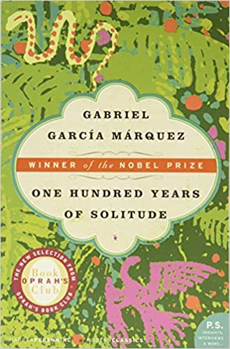 One Hundred Years of Solitude by Gabriel Garcia Marquez